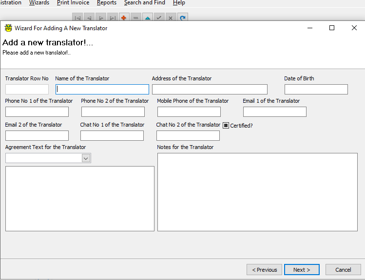With Translators tab, the users that you create may manage your translators and add new Translators using Add New Translator wizard; You may also assign notaries to the translators...